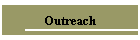 Outreach