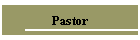 Pastor