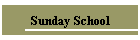 Sunday School